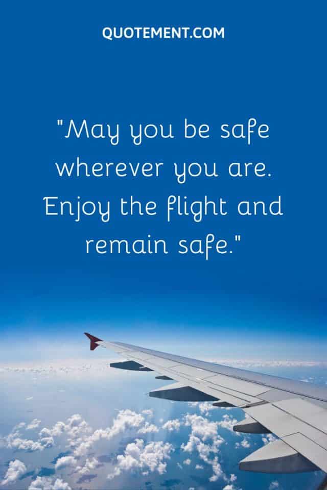 110-unique-have-a-safe-flight-wishes-for-your-loved-ones