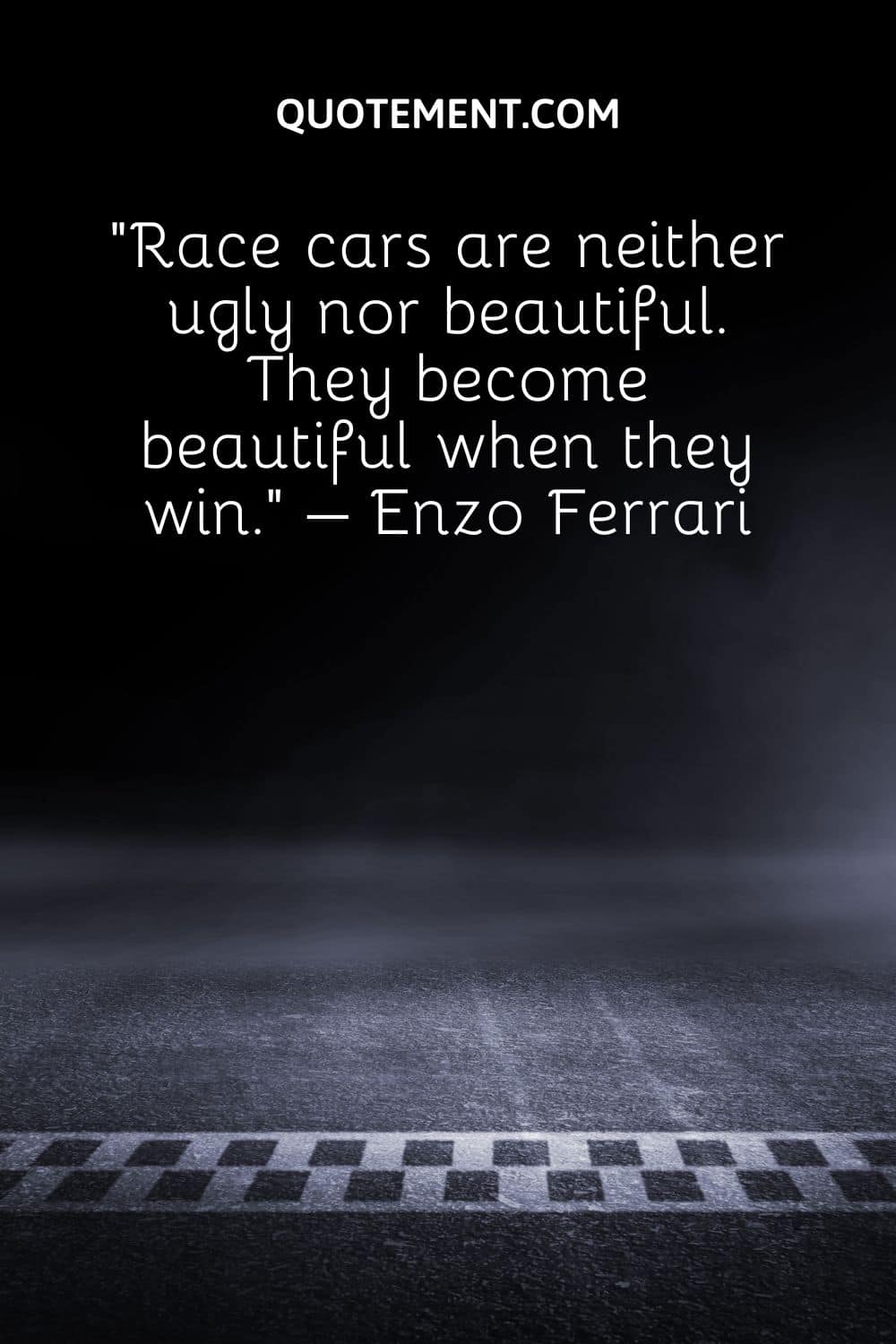 Race cars are neither ugly nor beautiful