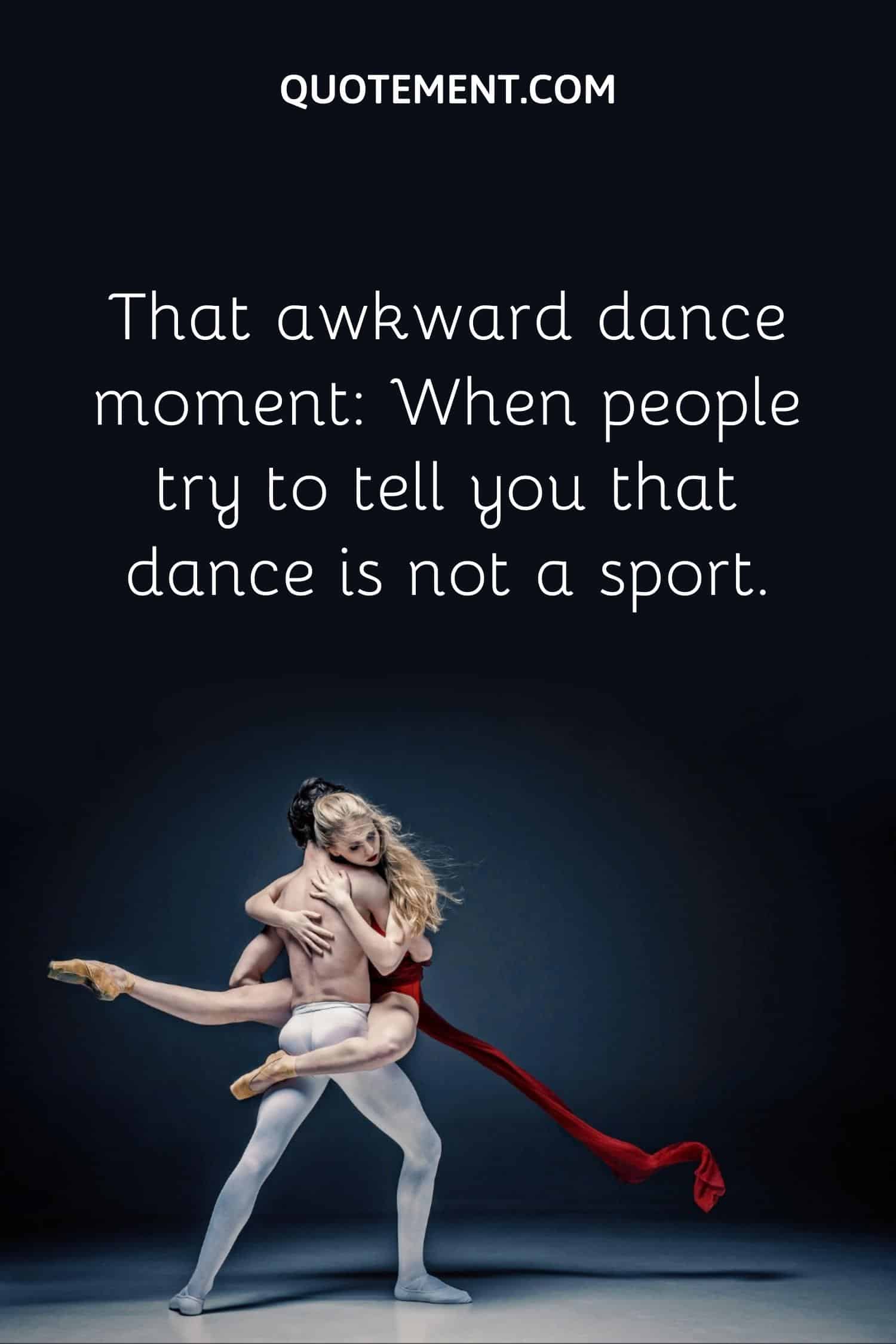 When people try to tell you that dance is not a sport