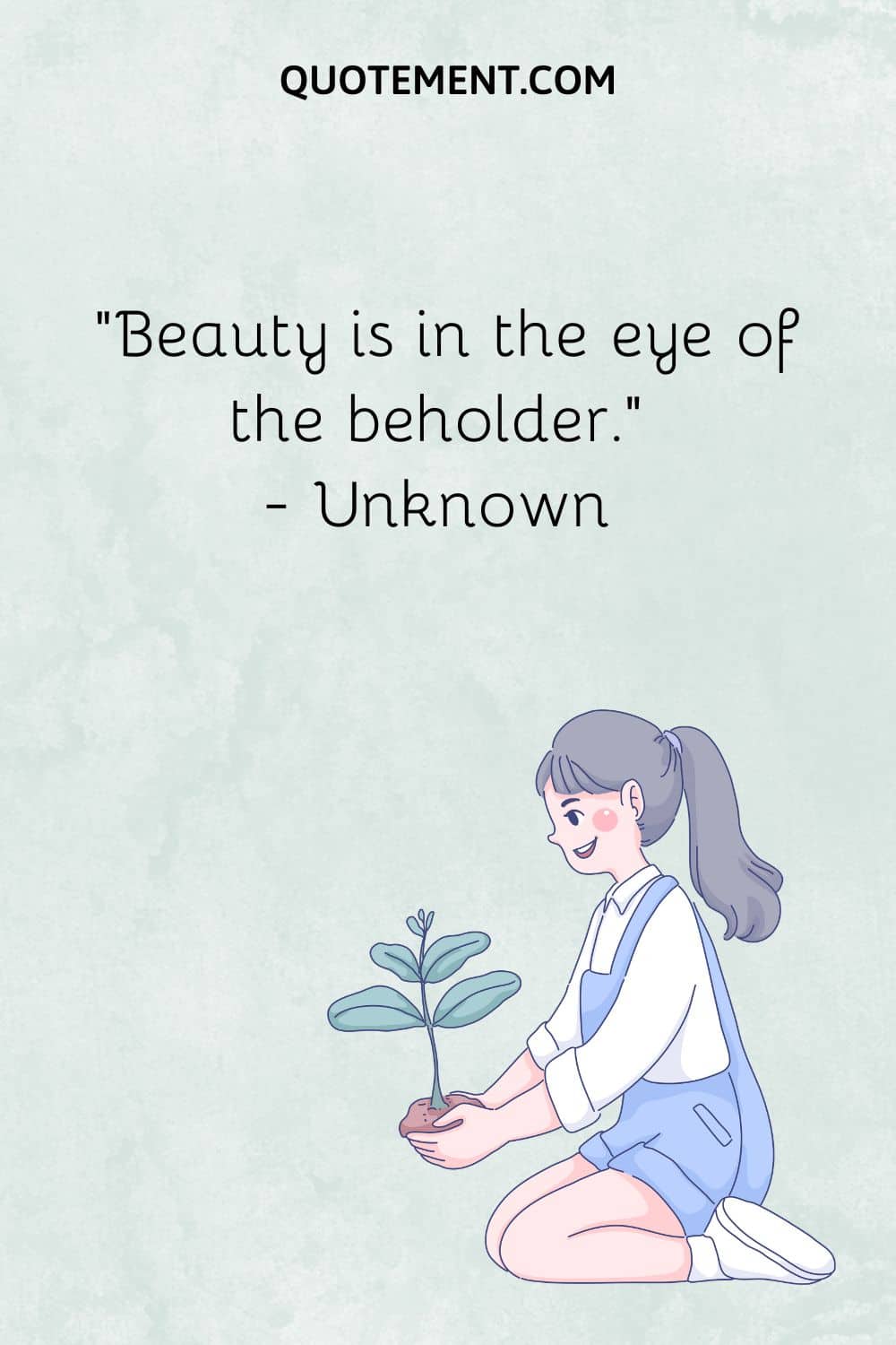 Beauty is in the eye of the beholder