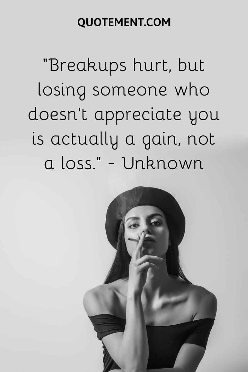 Breakups hurt, but losing someone who doesn't appreciate you is actually a gain, not a loss