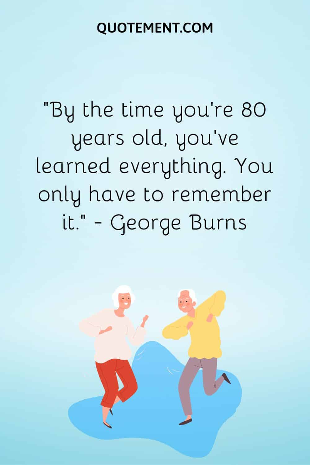 90 Inspiring & Funny Quotes About Aging Gracefully