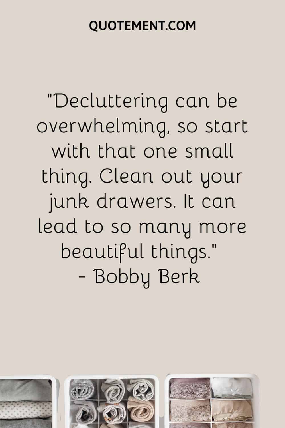 Decluttering can be overwhelming, so start with that one small thing