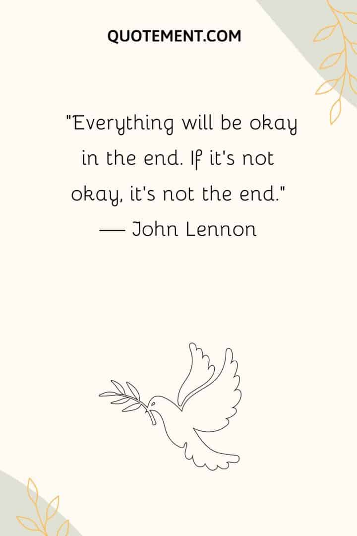 90 Uplifting Everything Will Be Ok Quotes To Inspire You