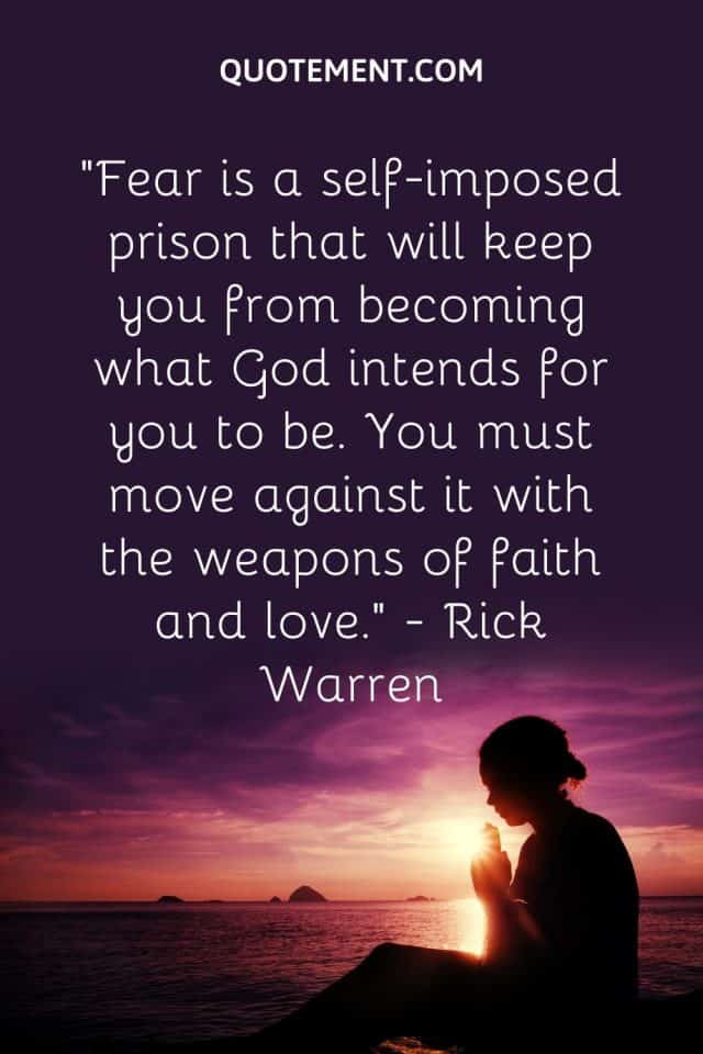 40 Inspiring Faith Over Fear Quotes To Make You Fearless 40-inspiring-faith-over-fear-quotes-to-make-you-fearless