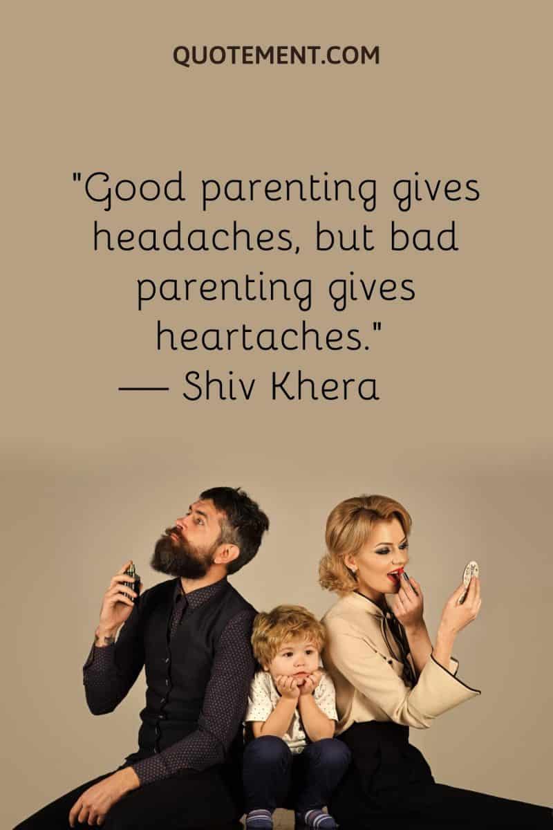 120 Bad Parents Quotes To Inspire You To Be The Best One