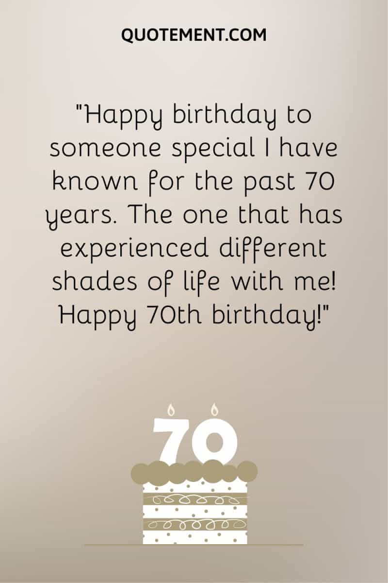 90 Happy 70th Birthday Wishes For Your Dear 70-Year-Old