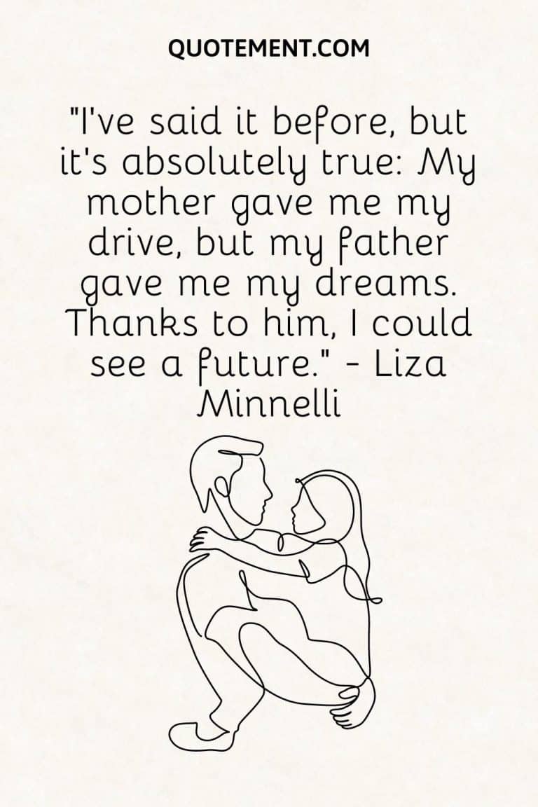 120 Emotional Father Quotes To Share With Your Dear Dad