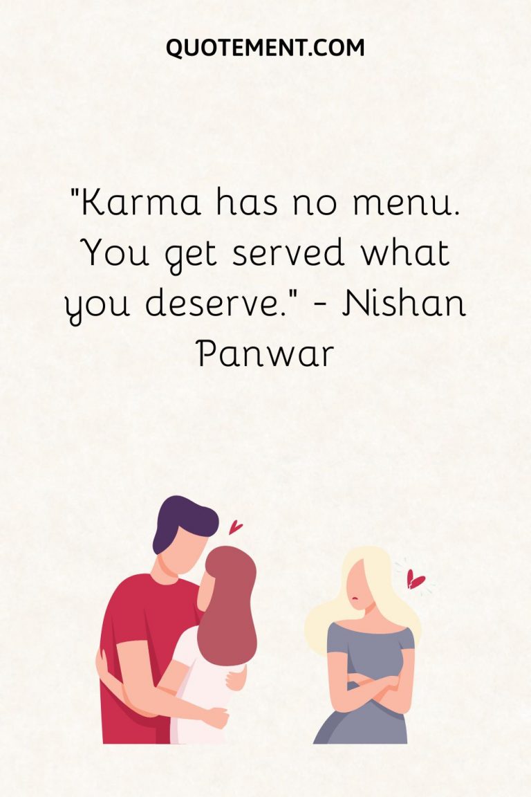 45 Best Karma Cheating Quotes To Help Deal With Infidelity