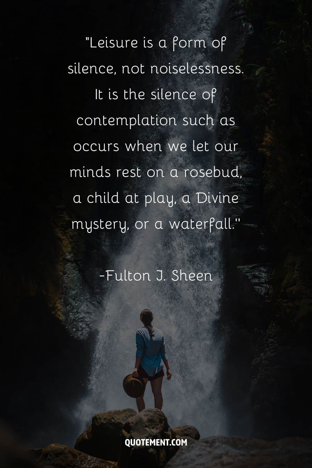 Lovely quotes by Fulton J. Sheen and a woman by the waterfall in the background
