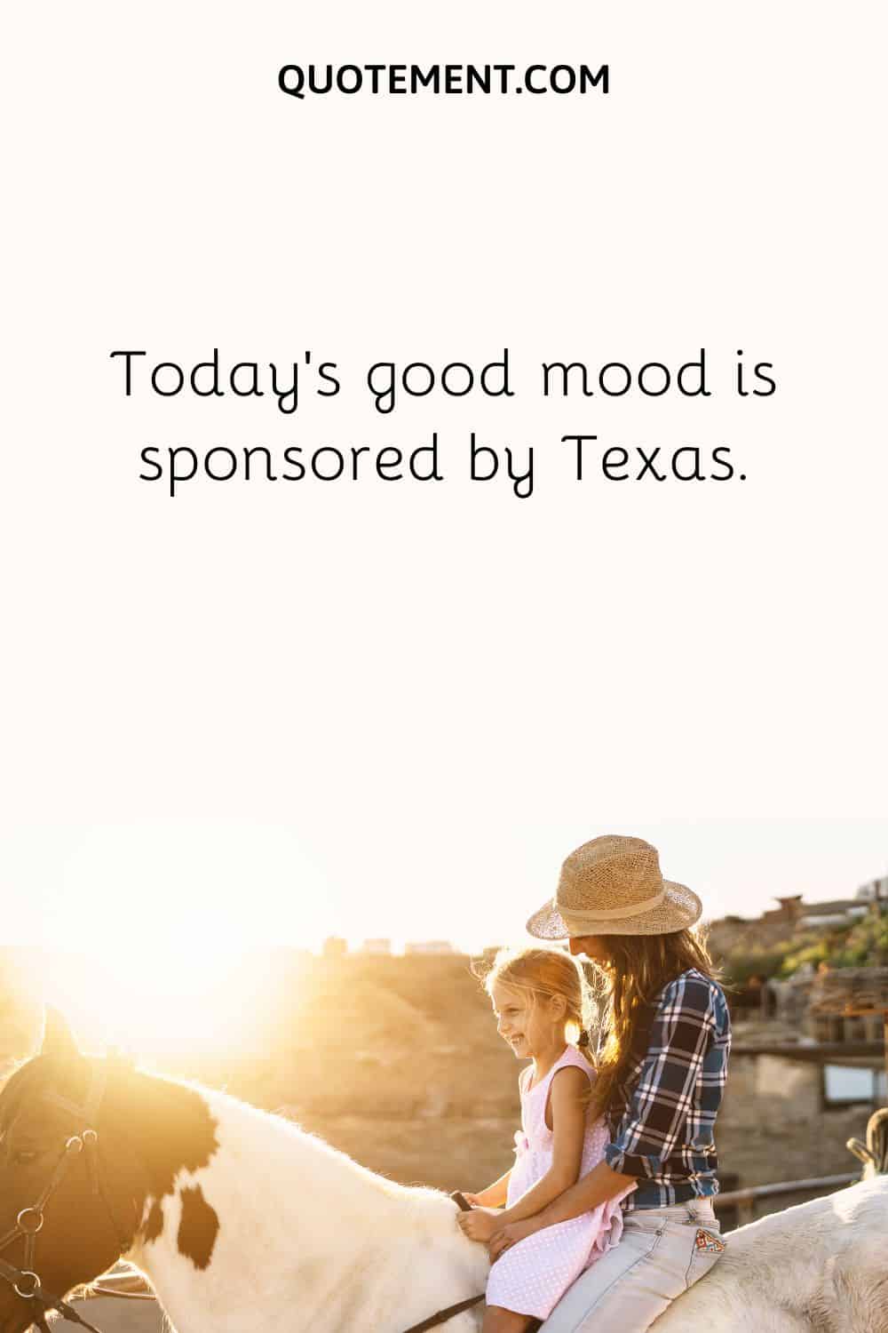 Today’s good mood is sponsored by Texas.