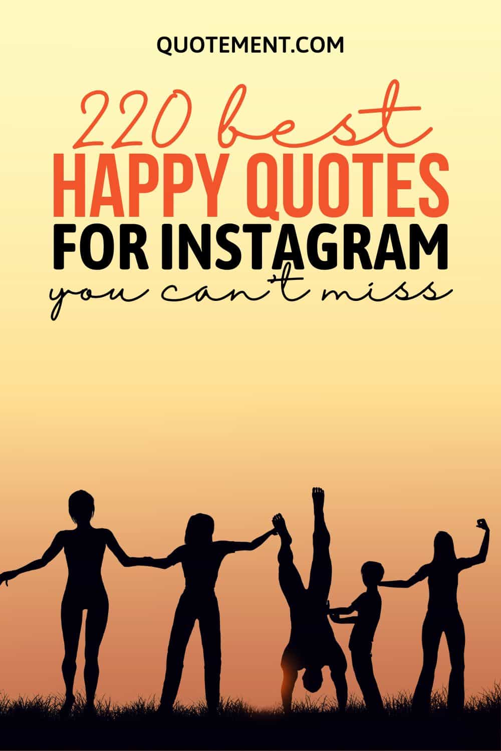 Top 220 Happy Quotes For Instagram To Spread Good Vibes