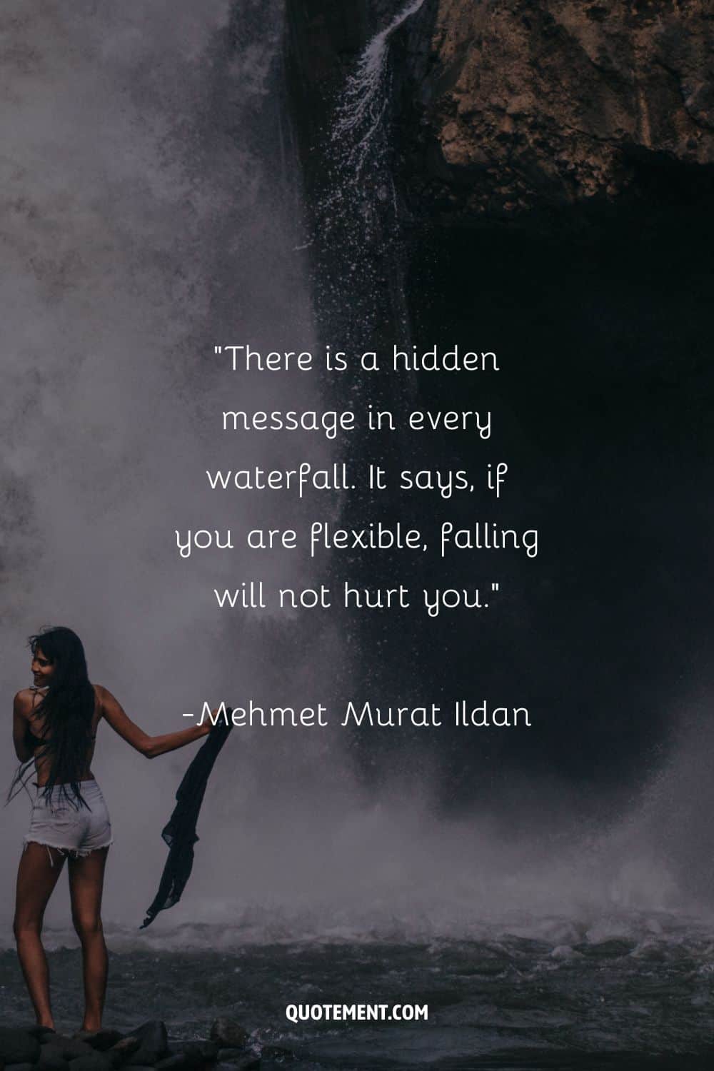 Waterfall quote by Mehmet Murat Ildan and a woman by the waterfall in the background
