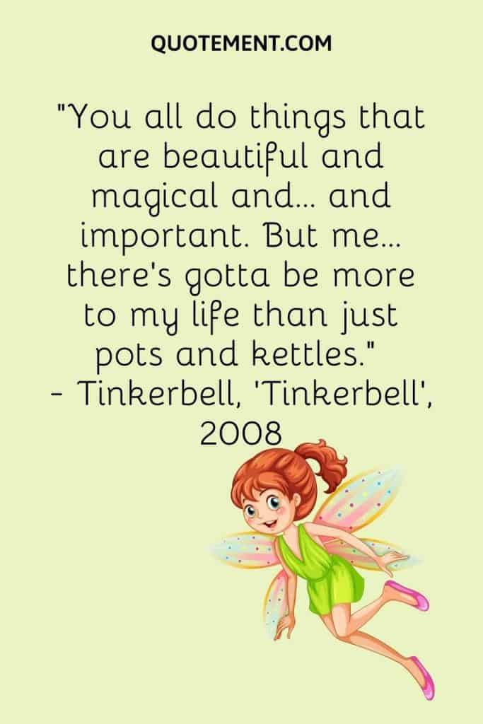 100 Tinkerbell Quotes To Get You In A Land Of Adventures