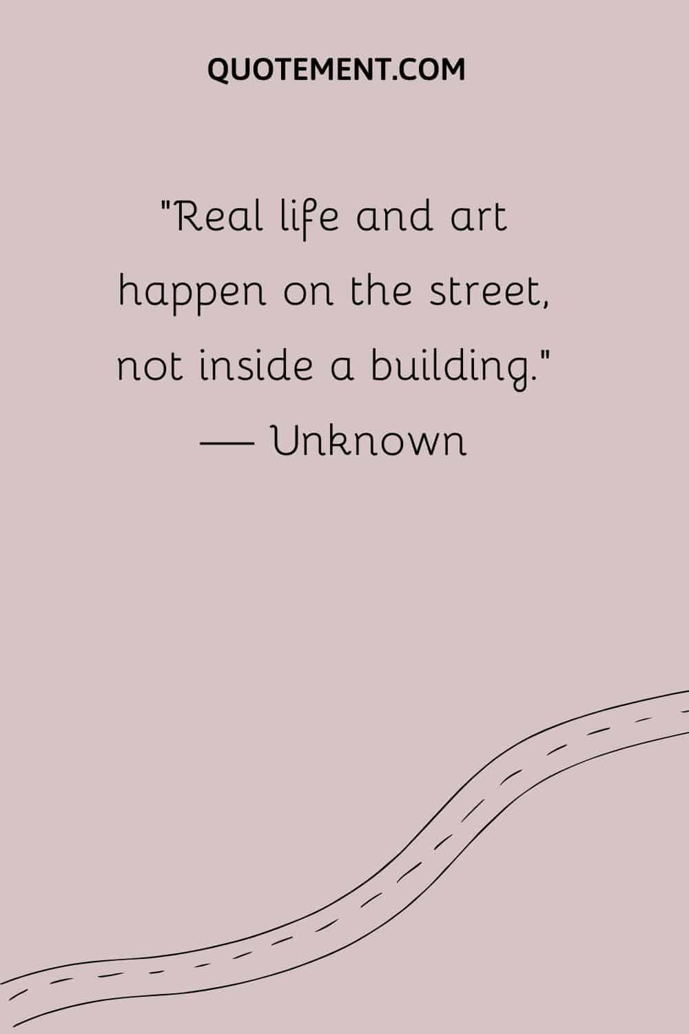 illustration of curvy street representing street life quote
