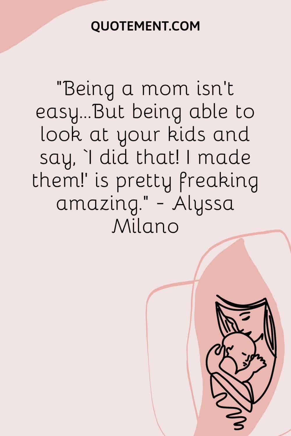 illustration of mom and baby representing quote about being a mom