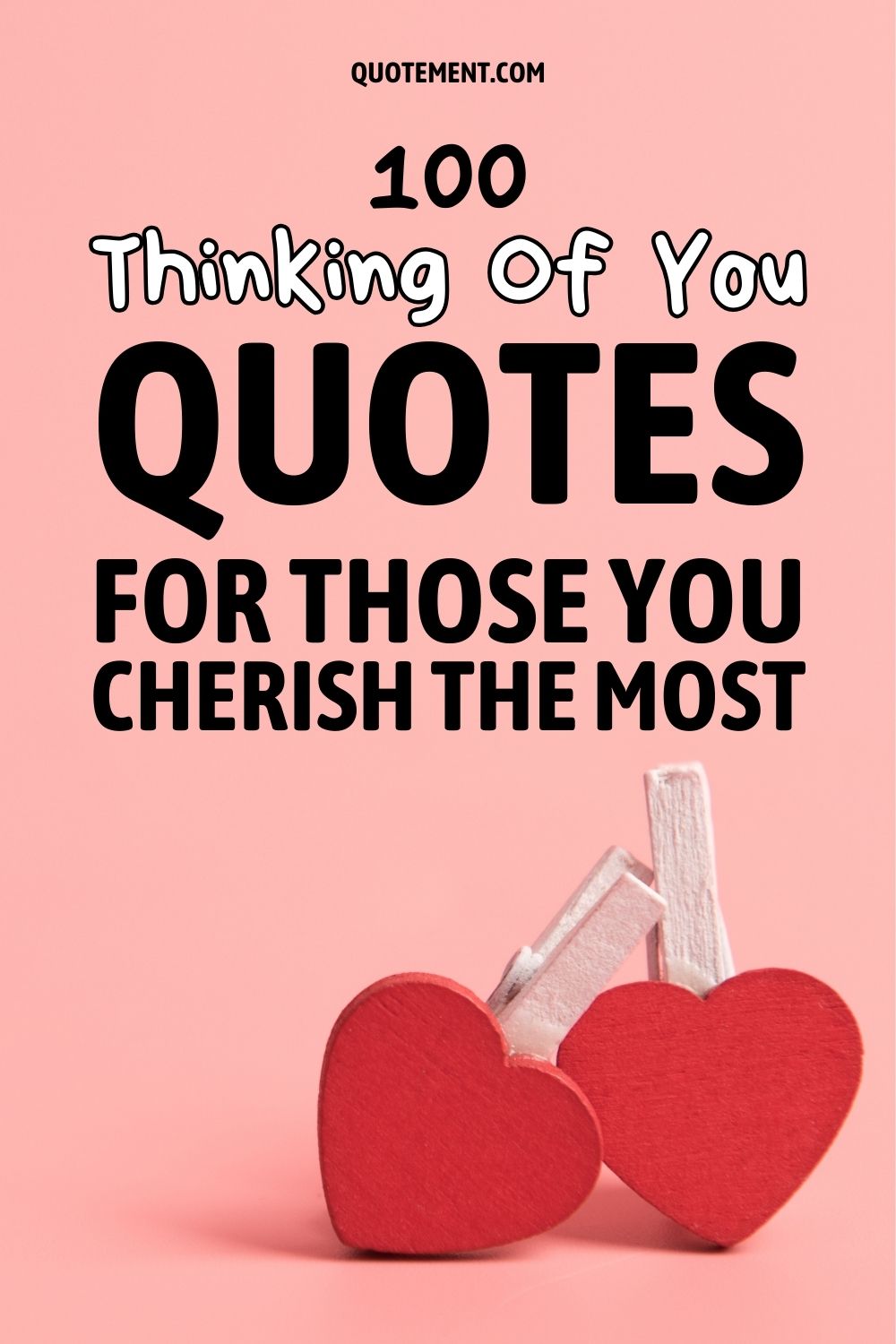 100 frases de Thinking Of You para los que más quieres