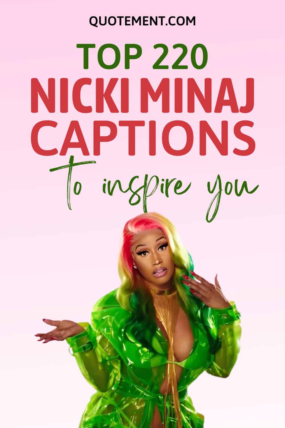 Los 220 mejores subtítulos de Nicki Minaj para tu próxima publicación en Instagram