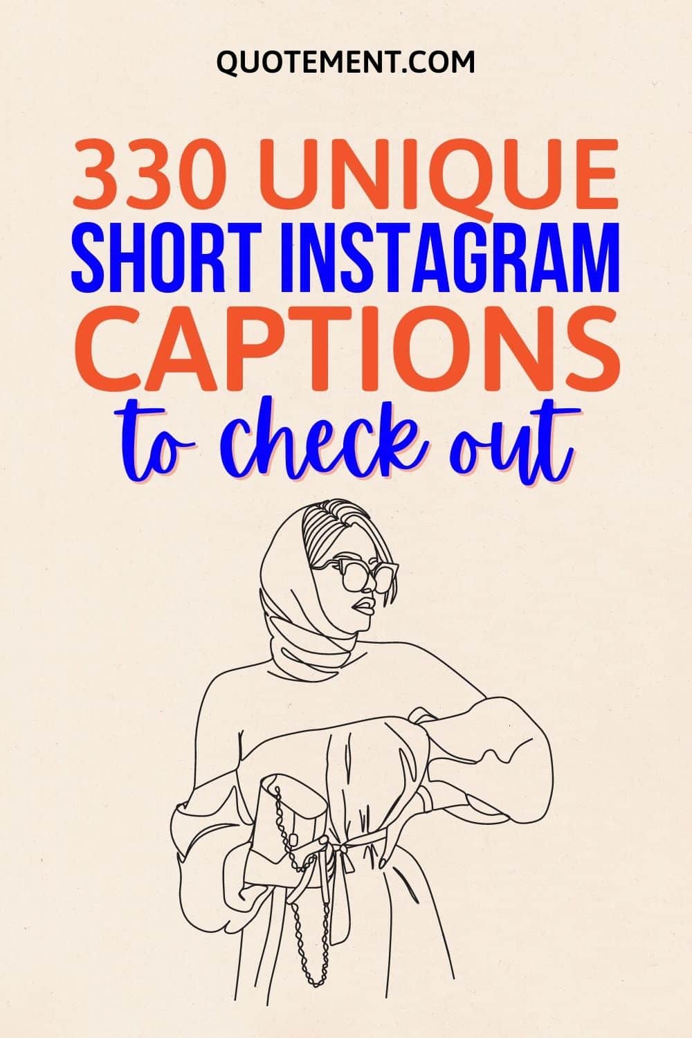 330 Best Short Instagram Captions For Your Exciting Posts 