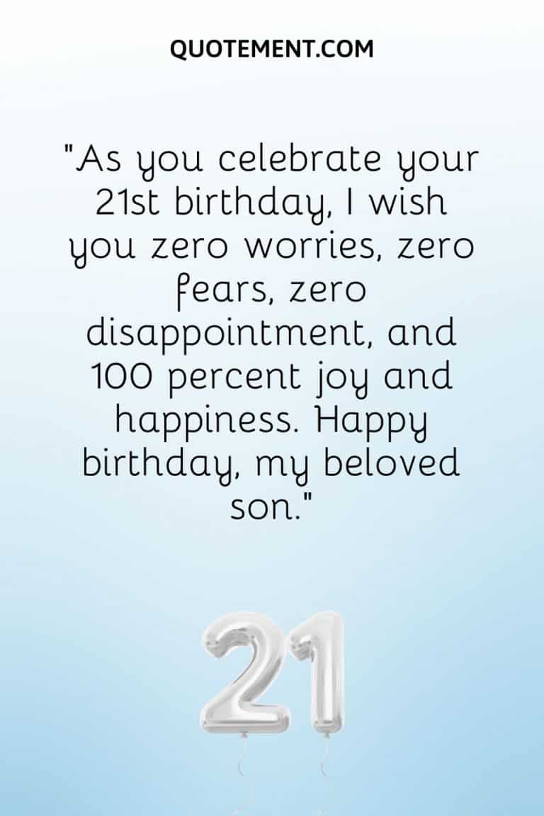 150 Sweet And Beautiful Happy 21st Birthday Son Wishes