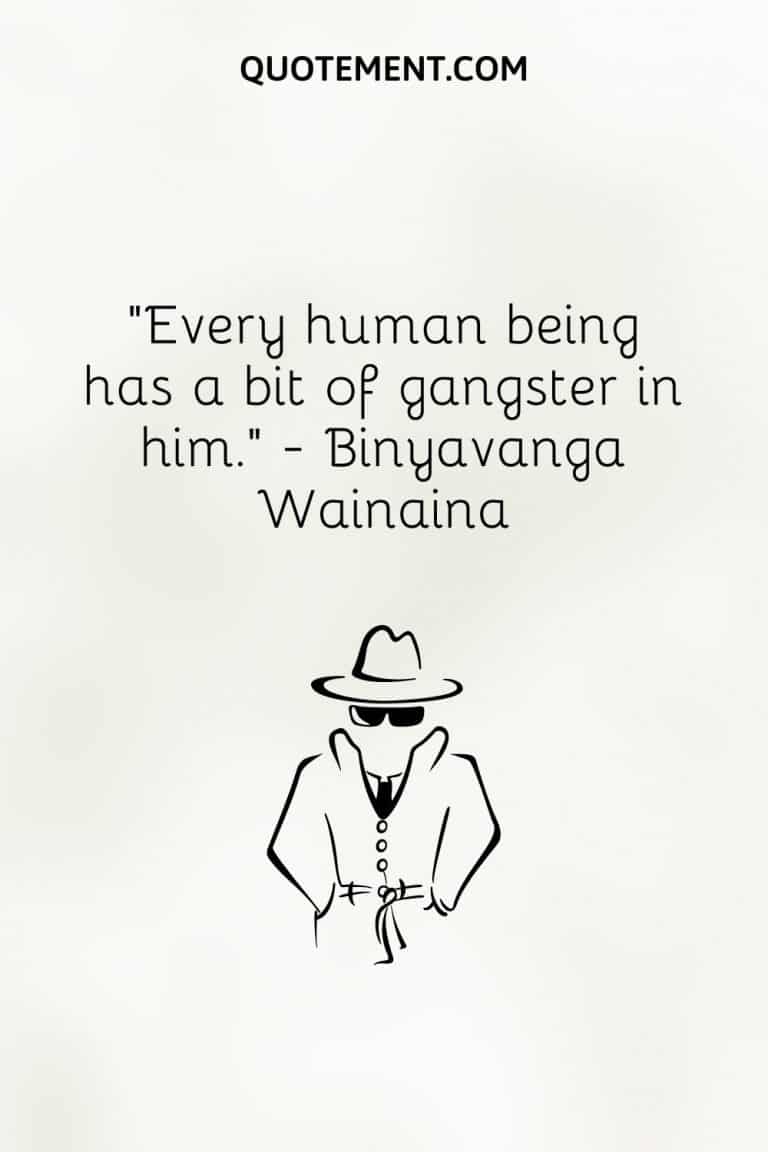 60 Best Gangster Quotes On Living Fiercely And Fearlessly