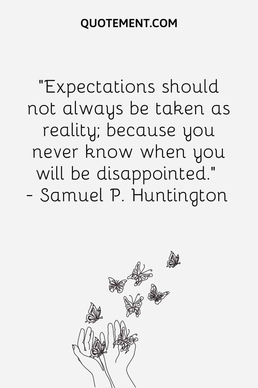 Expectations should not always be taken as reality