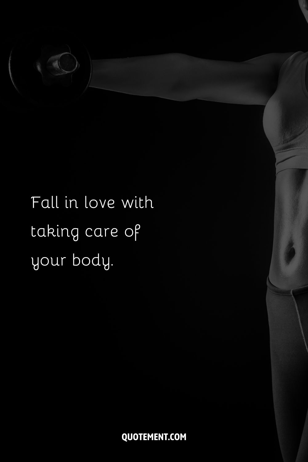 Fall in love with taking care of your body