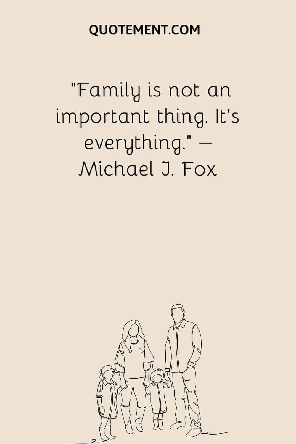 Family is not an important thing