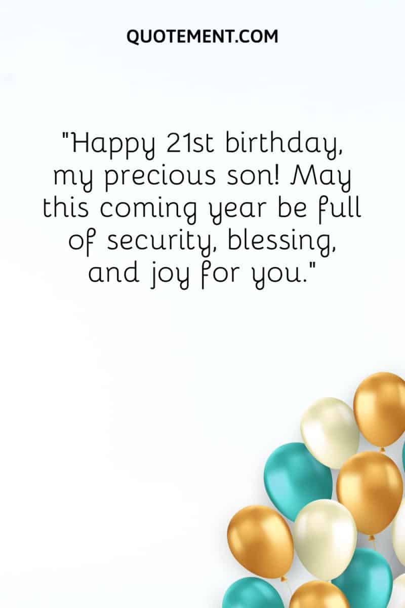150 Sweet And Beautiful Happy 21st Birthday Son Wishes
