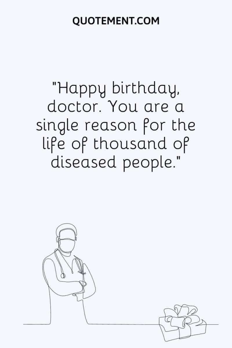 120 Most Thoughtful Ways To Say Happy Birthday Doctor