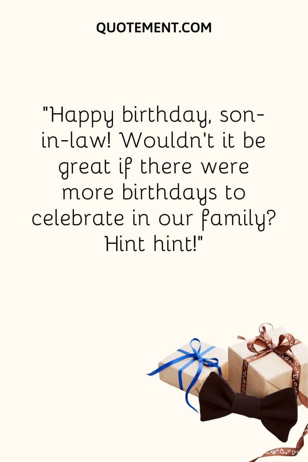 Happy birthday, son-in-law