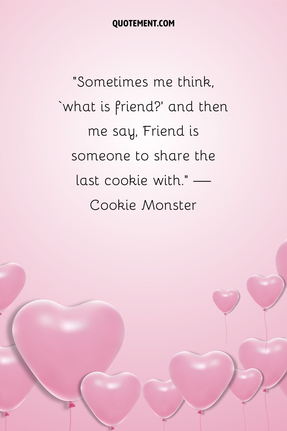 Hearts in gentle harmony representing cookie monster quote.