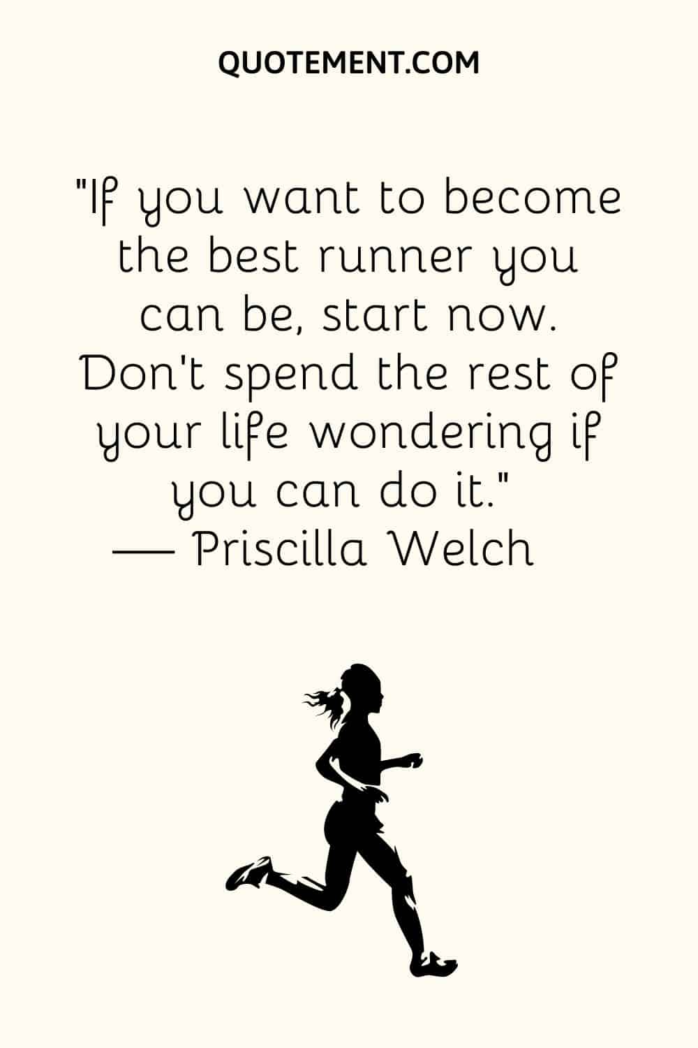 If you want to become the best runner you can be, start now
