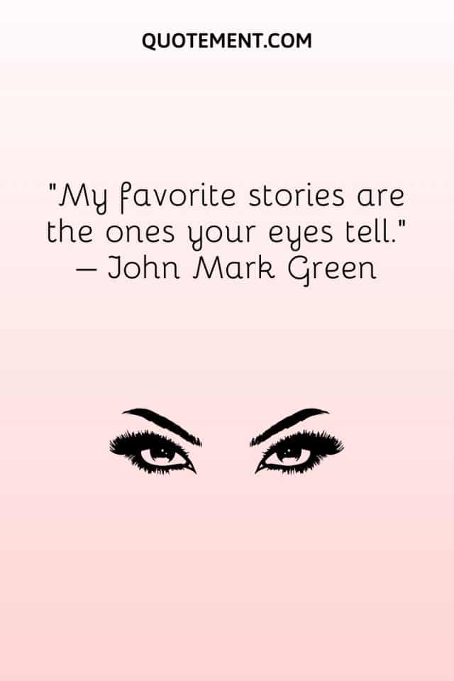 List Of Top 190 Beautiful Eyes Quotes That Will Amaze You