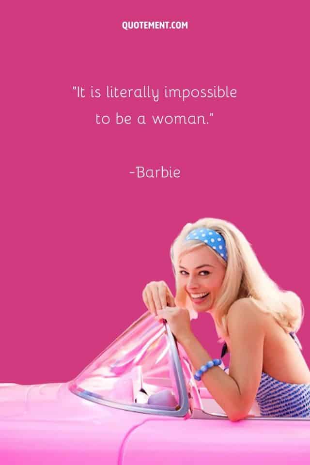 Ultimate List Of 140 Barbie Quotes That Are Empowering