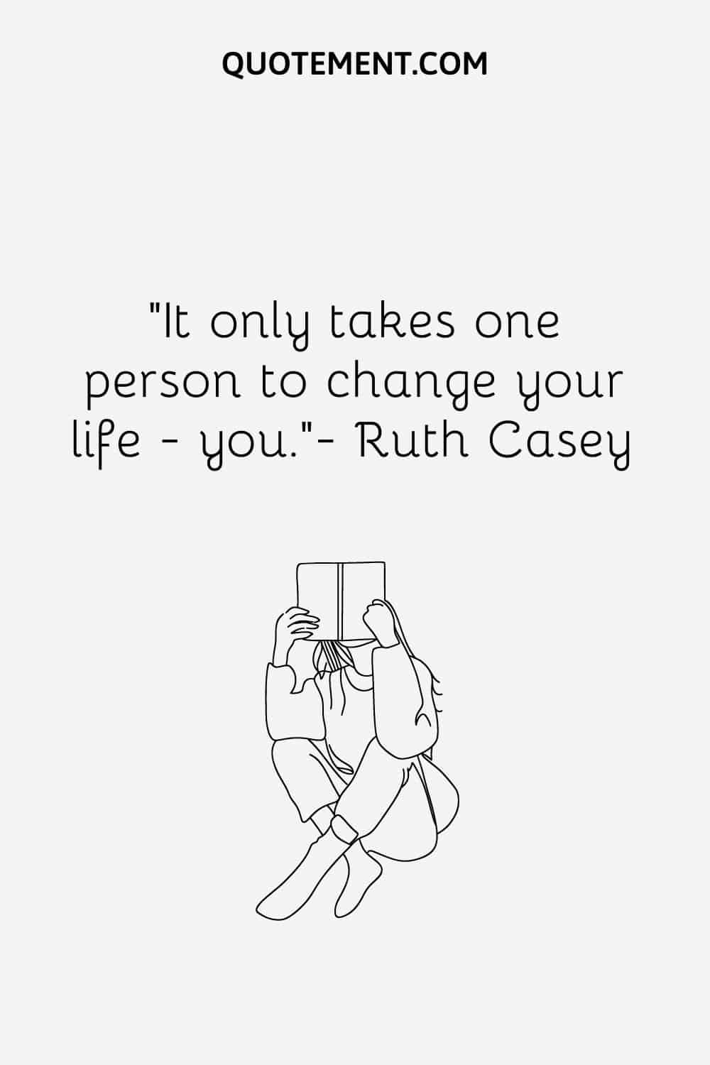 It only takes one person to change your life