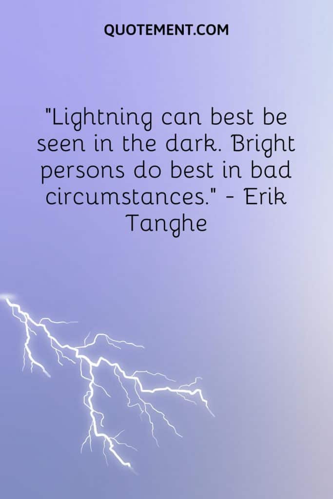 Ultimate List Of 100 Lightning Quotes To Inspire You