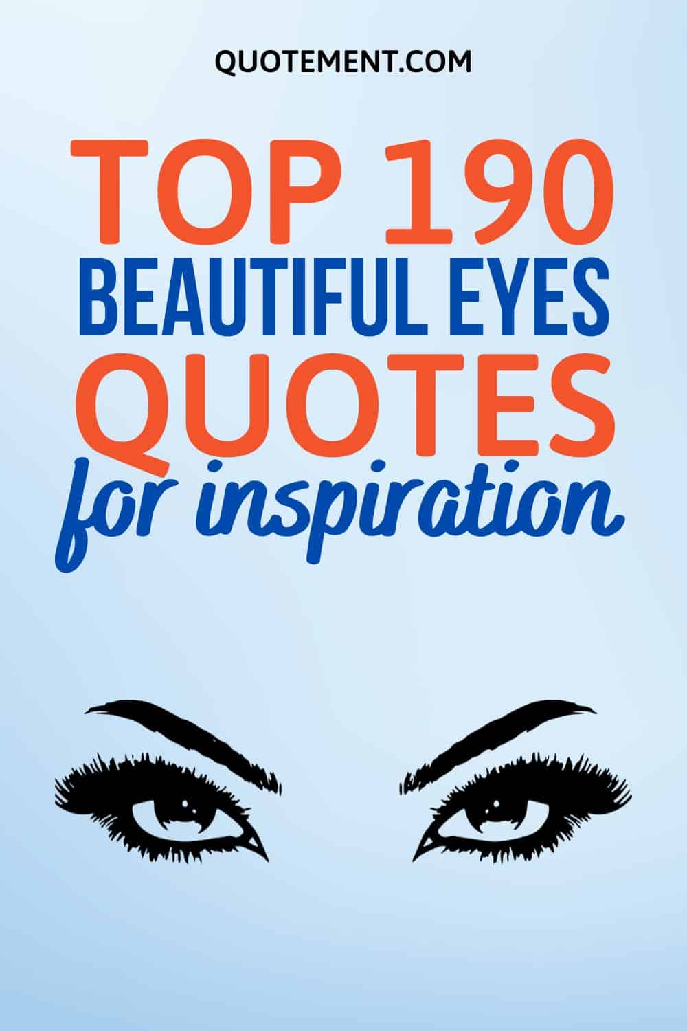 Lista de las 190 mejores frases sobre ojos bonitos que te sorprenderán