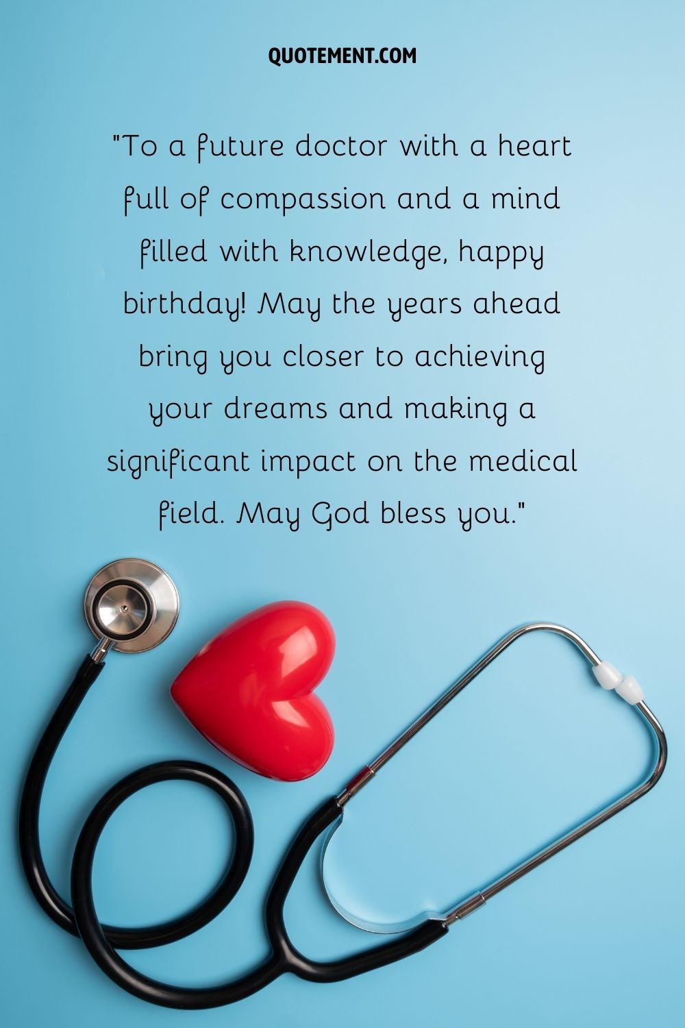 Que Dios te bendiga futuro médico representado por deseos de feliz cumpleaños