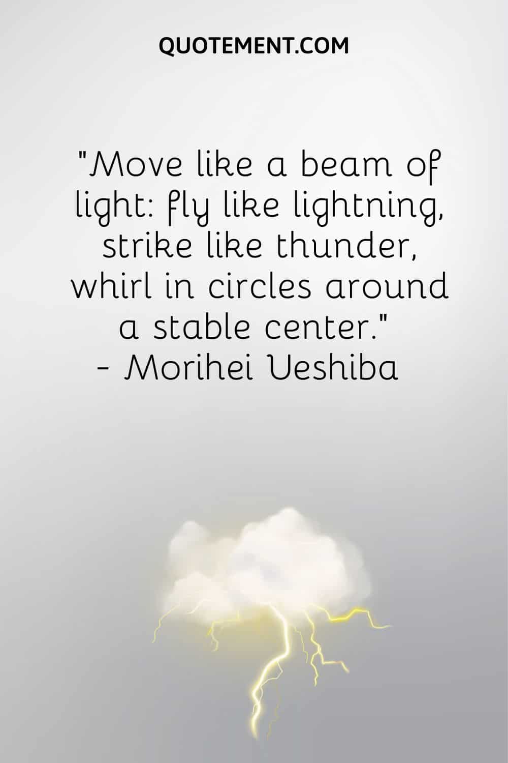 Move like a beam of light