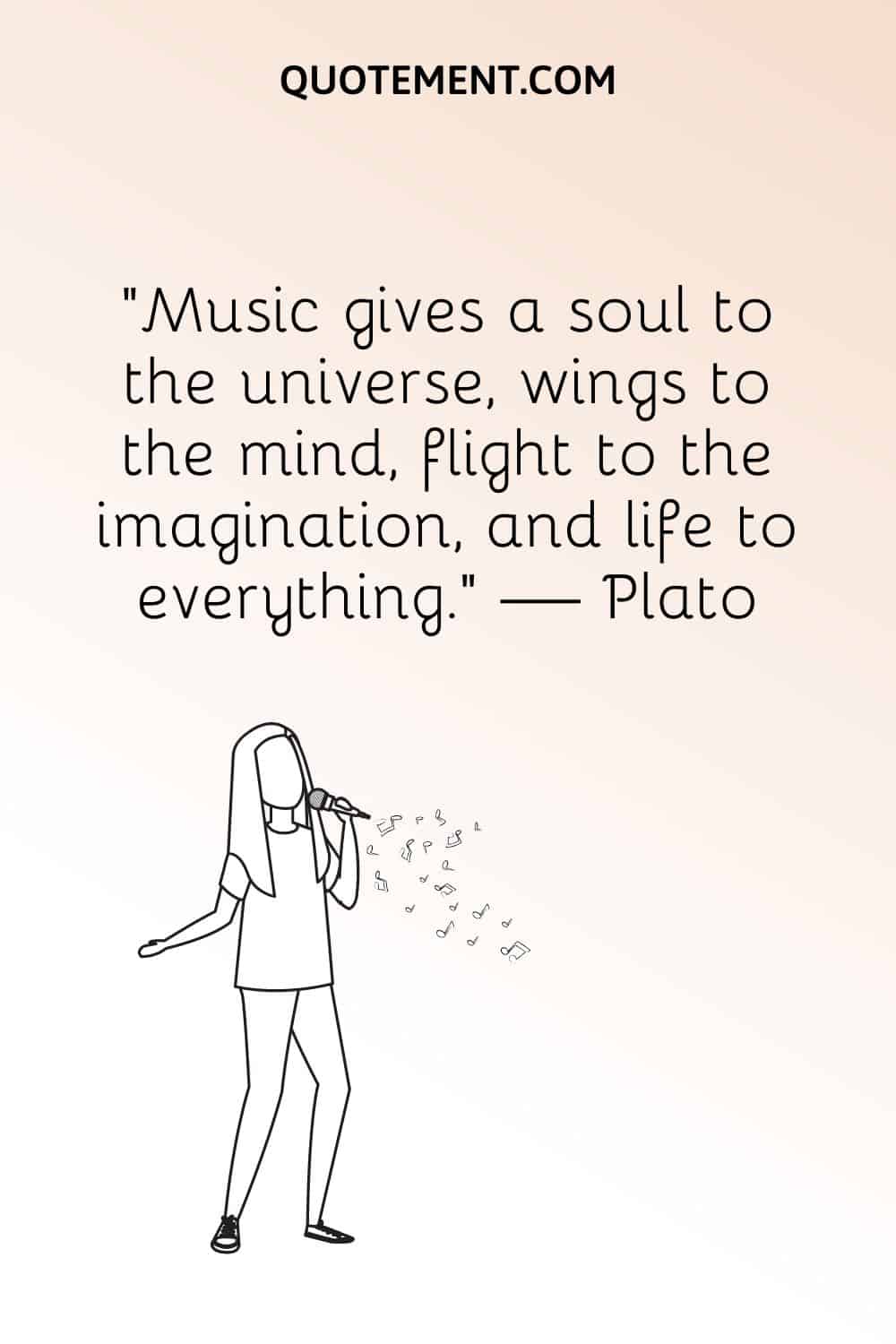 “Music gives a soul to the universe, wings to the mind, flight to the imagination, and life to everything.” — Plato