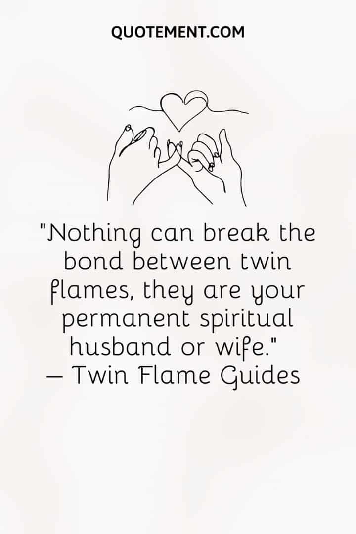 Top 110 Twin Flame Quotes To Cherish An Unbreakable Bond