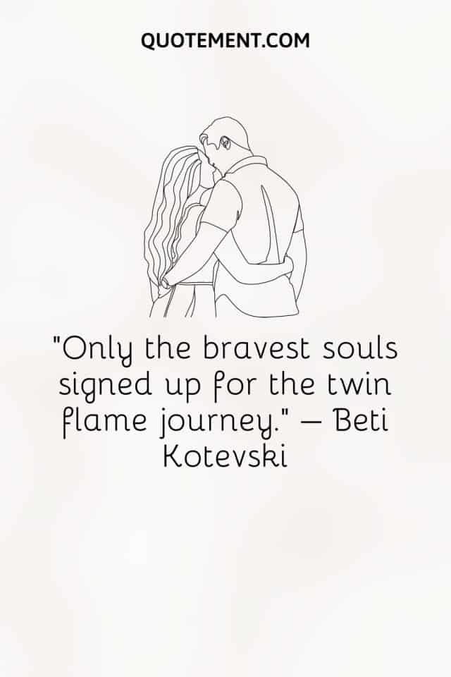 Top 110 Twin Flame Quotes To Cherish An Unbreakable Bond