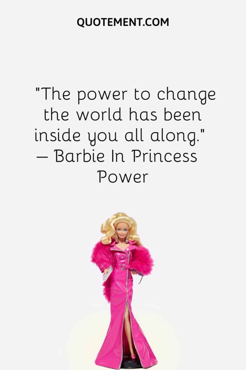 Unmatched List Of 100 Most Powerful Barbie Quotes To Read
