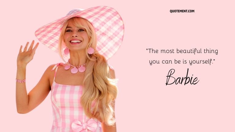 Ultimate List Of 140 Barbie Quotes That Are Empowering