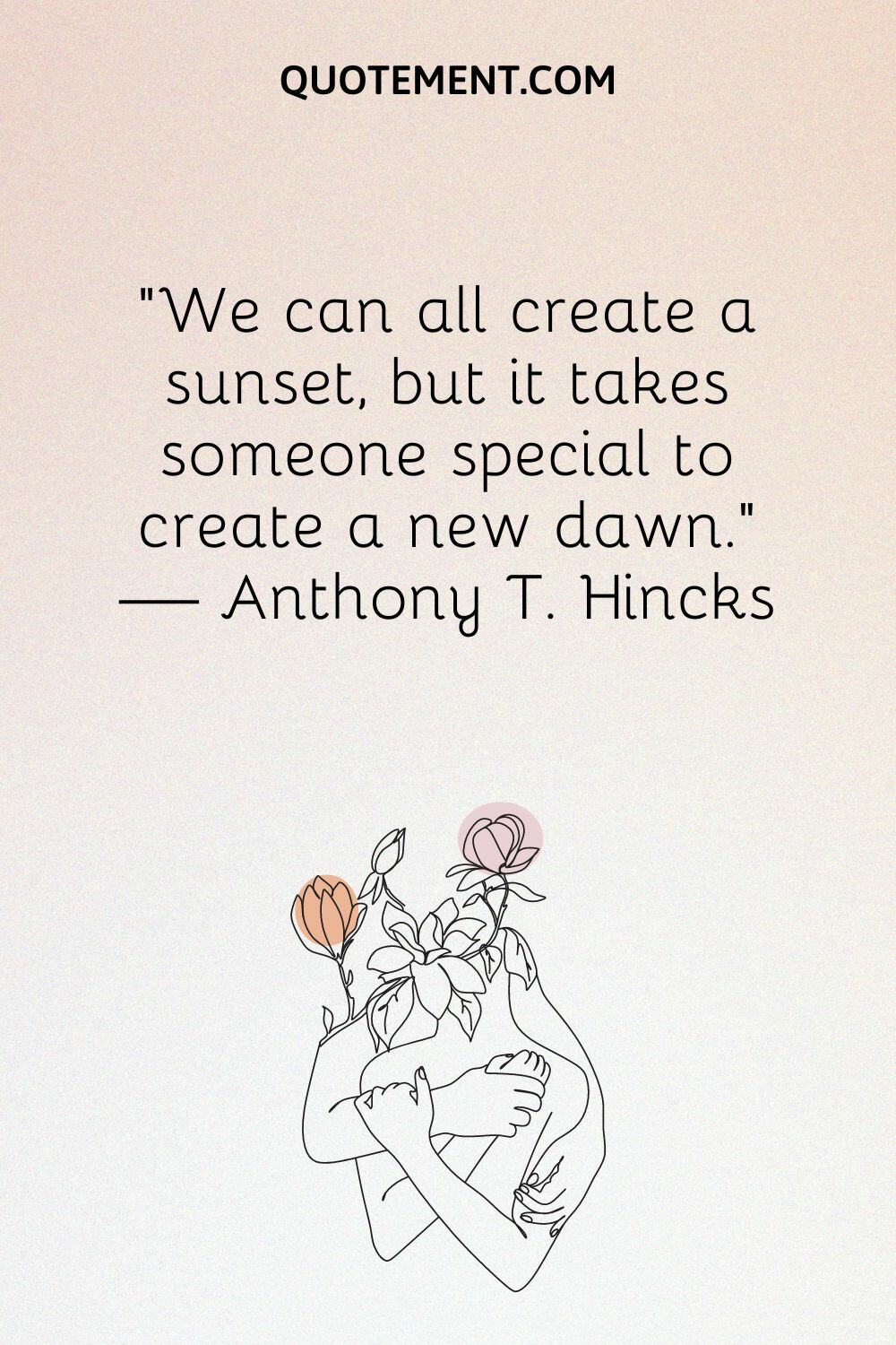 We can all create a sunset