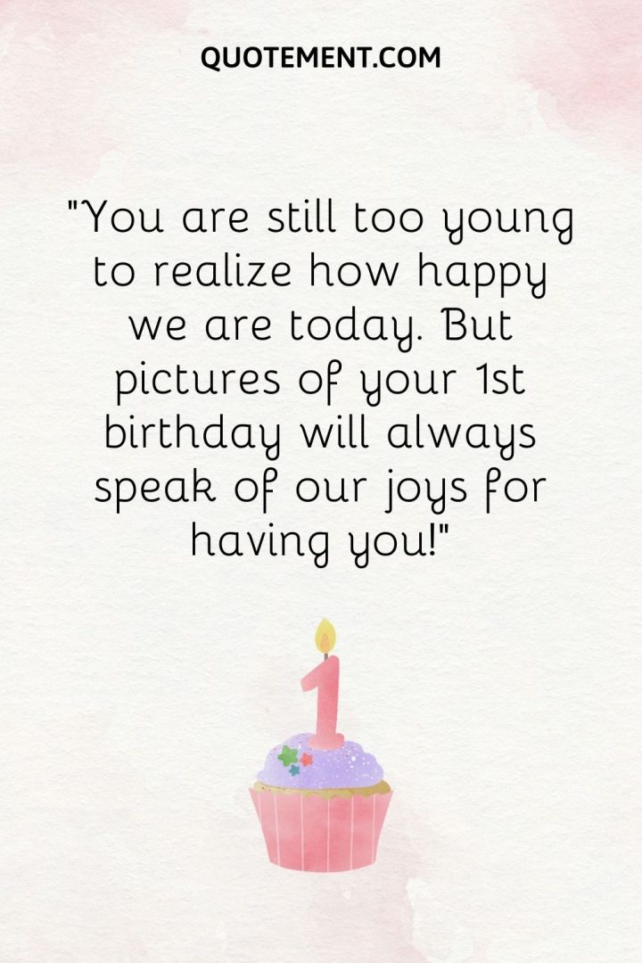 160 Happy 1st Birthday Wishes For The Cutest One-Year-Olds