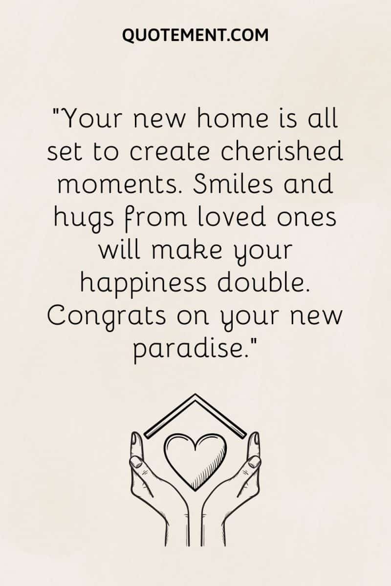 170 Heartfelt House Warming Wishes For New Homeowners