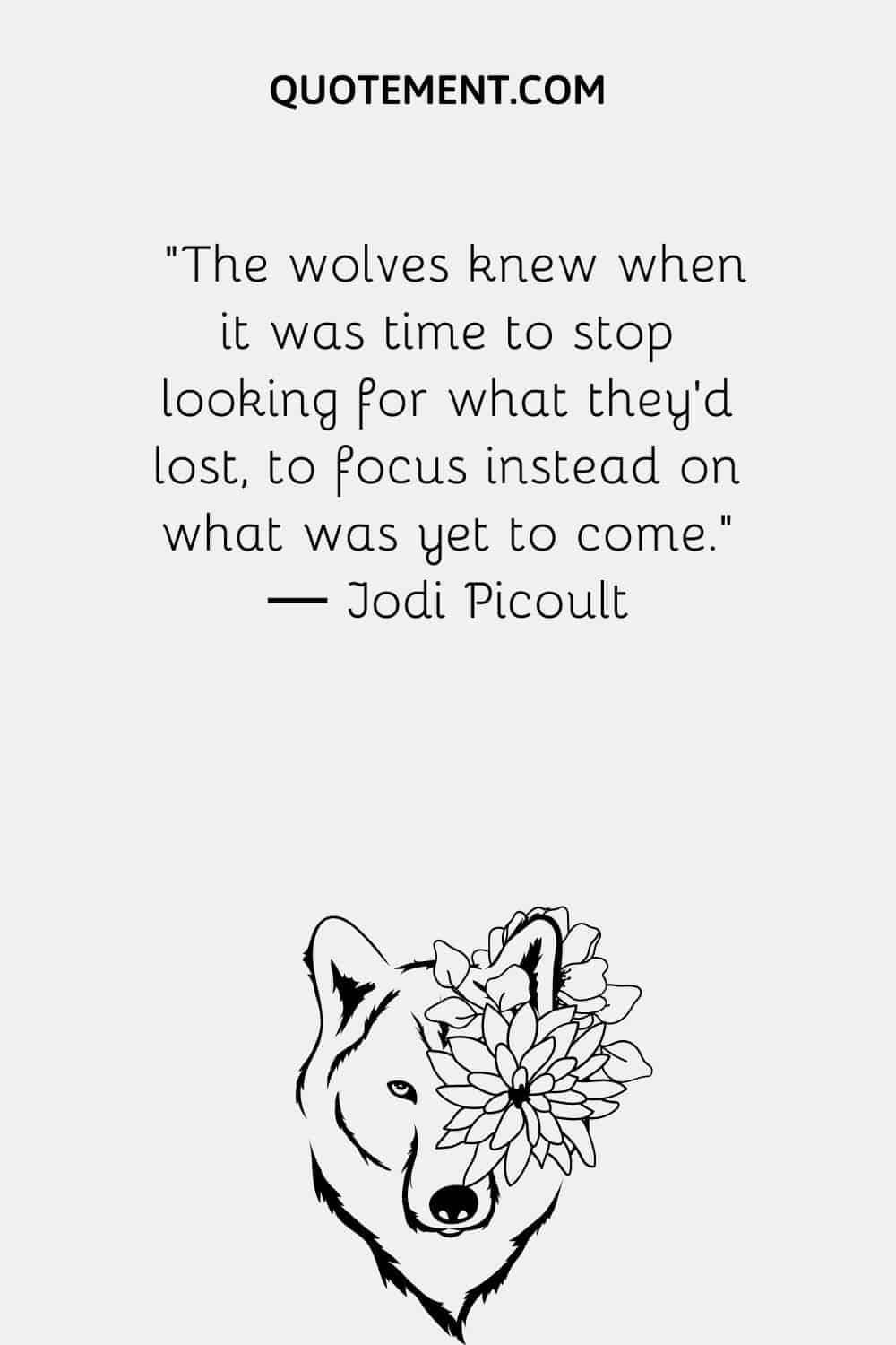 flower on a wolf's head illustration representing inspirational wolf quote