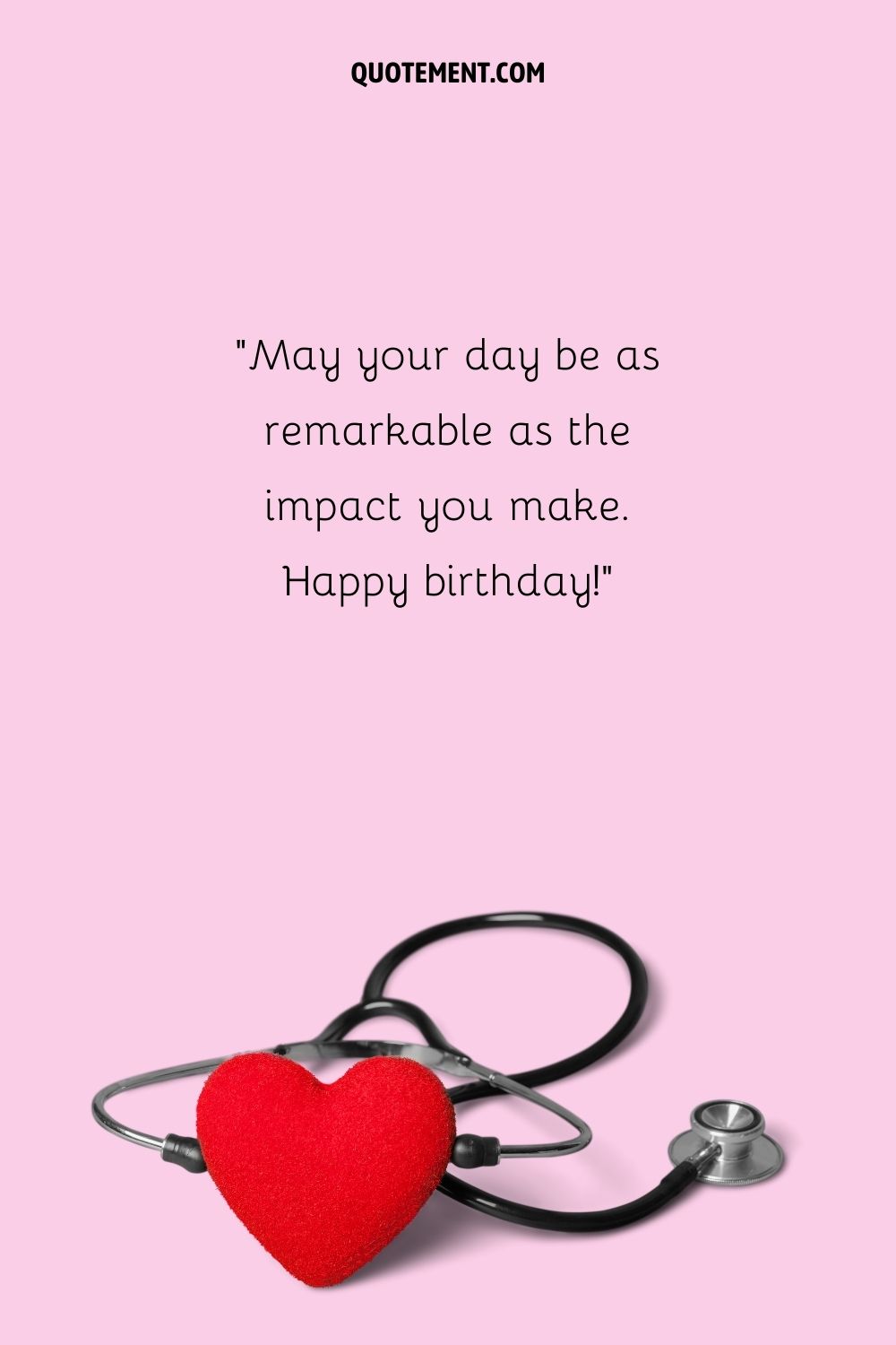 corazón y un estetoscopio representando deseos de cumpleaños doctor